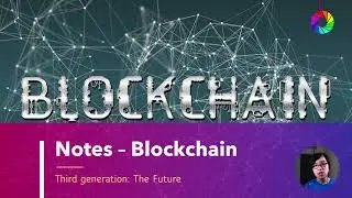Third generation: The Future  | Blockchain Series - Reminthink Notes