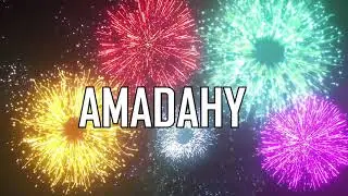 JOYEUX ANNIVERSAIRE AMADAHY !