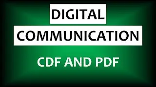 CDF and PDF | Digital Communication