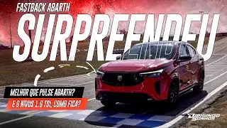 Aceleramos Fastback Abarth Vs NIVUS Vs Pulse Abarth, como assim? Volta rápida Dirigindo Sonhos