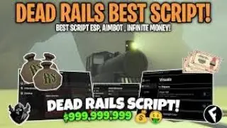 THE BEST Dead Rails Script Pastebin | Bring Items, Auto Drive, Auto Collect, $999,999💰🤑 (No Key)