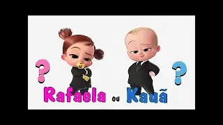 Teaser Chá Revelação Rafaela ou Kauã