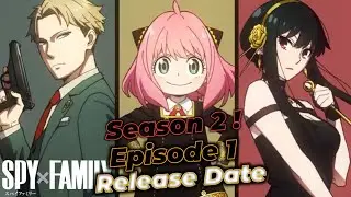 Spy x Family Episode 1 Release Date and Time
