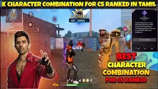 Best K Character Passive Skill Combination for Clash squad ranked In Tamil | K Character Combination