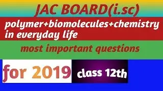 Jac board chemistry important questions for 12th || class 12 chemistry most important questions 2019