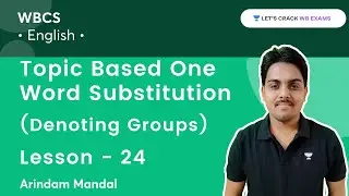 Topic Based One Word Substitution (Denoting Groups) | Lession-24 | Arindam Mandal