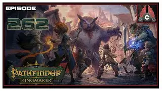 Let's Play Pathfinder: Kingmaker (Fresh Run) With CohhCarnage - Episode 261