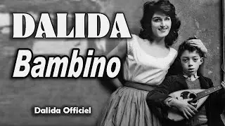 Bambino DALIDA –  (1956) | Dalida Official Channel