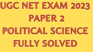 UGC NET PAPER 2 POLITICAL SCIENCE  6th March 2023