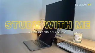 STUDY WITH ME  - EP1 | 2 HOURS | POMODORO 30 /5 |  + Music