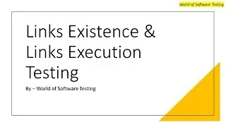 Links Existence & Links execution Testing | Software Testing Concepts