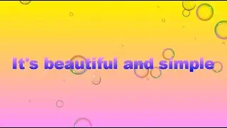 It's beautiful and simple