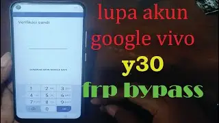vivo y30 frp hapus akun google