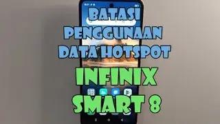 Cara Membatasi Penggunaan Data Hotspot di Hp Infinix SMART 8