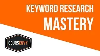 The Ultimate Keyword Research Guide | Master The Art of Keywords Research | Coursenvy