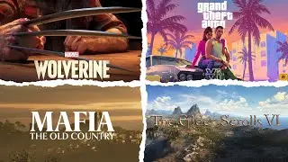 TOP 10 Upcoming Games Releasing In 2024, 2025 And BEYOND!! (GTA VI, Mafia 4, Wolverine & MORE!)