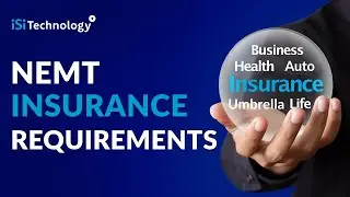 Navigating Insurance Requirements for NEMT Providers | ISI Technology