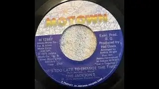 The Jackson 5ive - It's Too Late To Change The Time (audio) 1973