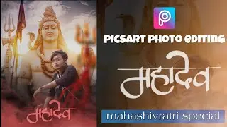 Mahashivratri special photo editing-Another Editing | mahadev | picsart | picsart editing |
