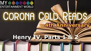 Corona Cold Reads: Henry IV, Part 1 (4th Anniversary)