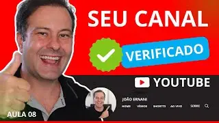 Como verificar o seu canal do youtube usando o celular - Aula 08