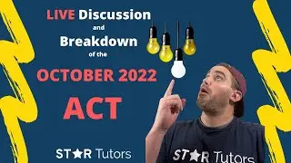 OCTOBER 2022 ACT Exam (F05, F06 test forms): LIVE Discussion and Breakdown