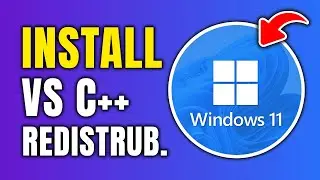 How To Download and Install Visual C++ Redistributable In Windows 10 and Windows 11