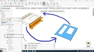 SOLIDWROSK MAKE NEW PART FROM EXISTING PART INTO ASSEMBLY | MAKE INDEPENDANT (SAVE NEW PART)