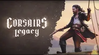 Corsairs Legacy | Знакомство с ДЕМО