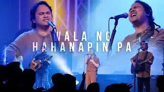Wala ng Hahanapin Pa / Sa Piling Mo | His Life Worship
