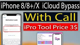 (Windows) iPhone X / 8 / 8 Plus [ iCloud Bypass With Call Fix ] GSM iPro Tools 2021