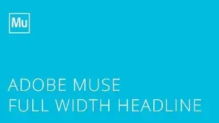 Adobe Muse Full Width Headline Widget