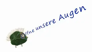 Öffne unsere Augen