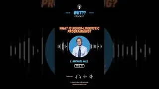 What Is Neuro-Linguistic Programming? 