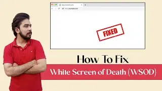 How To Fix WordPress White Screen Of Death WSOD | WSOD Error Fix [SOLVED]