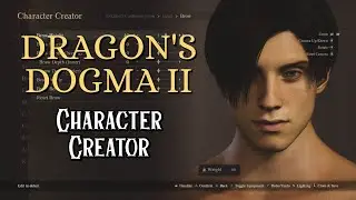 Dragon's Dogma 2 Character Creator Overview & Build Example