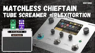 Matchless Chieftain | Um dos melhores amps na Hotone Ampero II Stomp | Preset Grátis