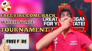 FREE FIRE COME BACK|| OFFICIAL UPDATE || FREE FIRE STATE TOURNAMENT #freefiremax #booyah #djalok