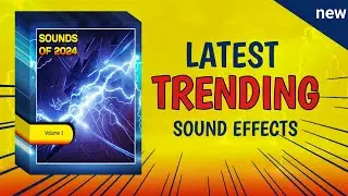 New Sound Effects and Samplers for 2024 | Trending
