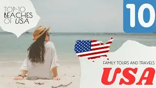 TOP 10 BEACHES IN USA