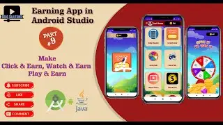 How to Create Earning App in Android Studio,  Click and Earn, watch and Earn   | Part 9
