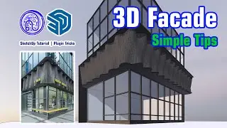 Realistic Façade Design in SketchUp | Tips and Tricks with Plugins
