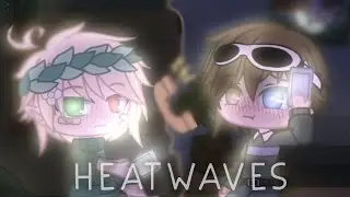 Heatwaves Skit || DNF || Gacha