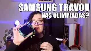 PAPELÃO DA SAMSUNG NA OLIMPIADA?