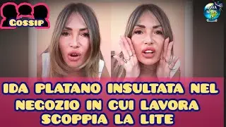 Uomini e Donne Ida Platano raggiunta in negozio da insulti si difende e scoppia la lite ..