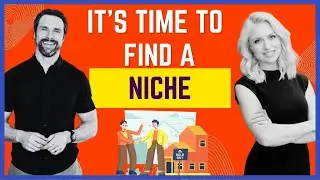 Mastering Real Estate Niches: Stand Out and Succeed