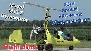 Magni M16 T Gyrocopter Flight demonstration | Mentone Indiana PRA 63rd Annual rotorcraft event C92