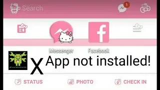 Hello Kitty Facebook and Messenger Themes How to fix App not installed