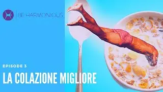 Come fare una COLAZIONE SANA: consigli del nutrizionista #3