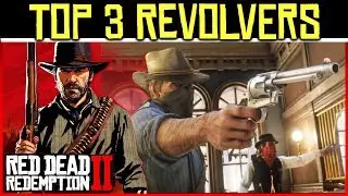 WHERE TO FIND THE BEST REVOLVERS IN THE EARLY GAME! | Red Dead Redemption 2